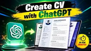 How to Create Resume / CV  with ChatGPT in a few minutes | CV Writing with ChatGPT | Open AI