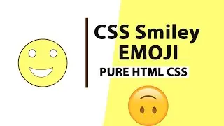 CSS Smiley Emoji -Pure Html CSS Tutorial Smiling  animation