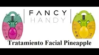 Tratamiento Facial de Fancy Handy | loliam26 💄💋