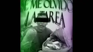 SE ME OLVIDO LA TAREA