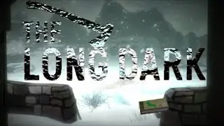 The Long Dark Timberwolf Mountain Challenge 1