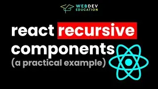 React Recursive Components - a PRACTICAL example