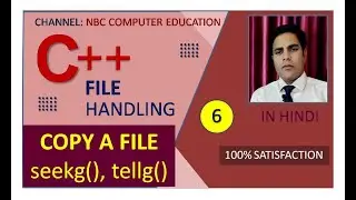 #6 : File Copy Program | File Pointer | Direct Access File | seekg() | tellg() | nbc
