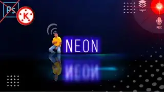 NEON text effect | how to make neon light text effect in mobile | kinemaster tutorial |