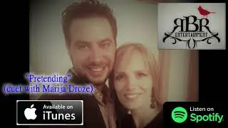 Billy Droze - Pretending (Duet with Marija Droze)