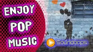 Upbeat Background Music No Copyright ➡ Pop Background Music - Top Video