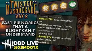 DBD - Day 8 of Twisted Masquerade (Skipped yesterday due to errands, Xeno & Trickster)  | 7-3-2025