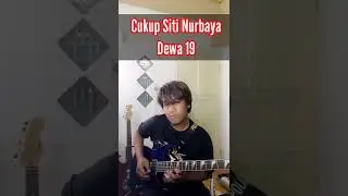 Cukup Siti Nurbaya - Dewa 19
