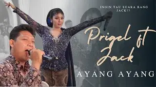 AYANG AYANG - PRIGEL ft JACK - RAMA BUDAYA