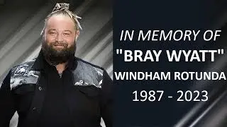 RIP Bray Wyatt | Windham Rotunda | Ten Bell Salute