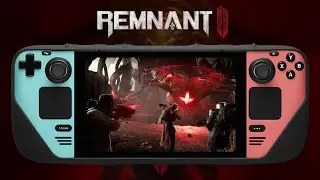 [STEAMOS] Steam Deck - Remnant II 🦆