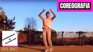 Aprenda a dançar - COREOGRAFIA de HOUSE DANCE - Iniciante