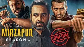 Mirzapur Season 3 Release Date | Mirzapur Season 3 Trailer | Mirzapur 3 Latest News | Amazon Prime