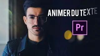 Comment ANIMER du TEXTE dans Adobe PREMIERE PRO (Motion Design) 2020