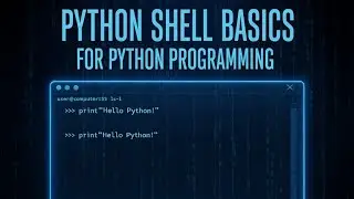 Python Shell Basics For Python Programming