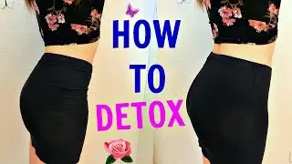 HOW TO DETOX YOUR BODY ♡ 10 Life Hacks