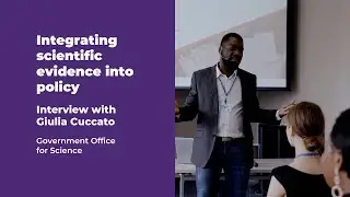 Integrating scientific evidence into policy | Interview with Giulia Cuccato