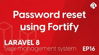 Password reset email using Laravel Fortify - EP16 - Laravel 8 User Login and Management System