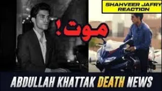 Abdullah Khatak Accident Full video // Abdullah khatak death