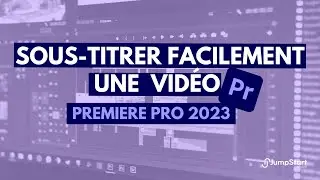 Créer des SOUS-TITRES dans Adobe Première Pro 2023 /  FACILEMENT et RAPIDEMENT