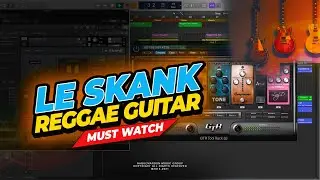Reggae Le Skank Vst Guitar | How To Add Effects
