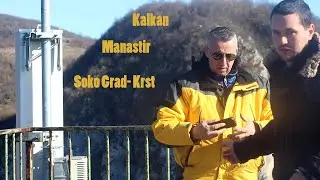 Soko Grad, Kalkan, Pogled na Manastir i Krst na Steni - Istorijski Podaci