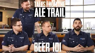 TALES FROM THE ALE TRAIL 07 | BEER 101 (starring Niagara College Teaching Brewery