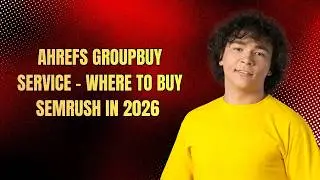 Ahrefs Groupbuy Service – Where to Buy Semrush in 2026 | Cheap SEO Tools Guide