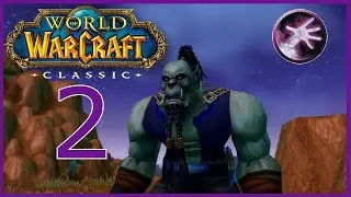 Lets play World of Warcraft Classic - Episode 2 - Orc Warlock - Full Playthrough