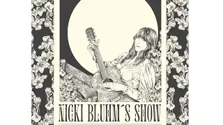 Nicki Bluhm's Show