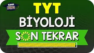 TYT BİYOLOJİ FULL TEKRAR | SON TEKRAR KAMPI 