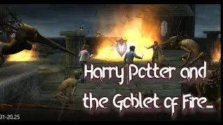 Ностальгирую в Harry Potter and the Goblet of Fire