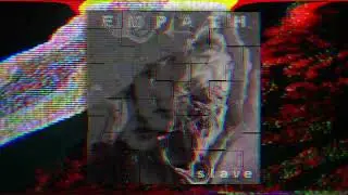 E/M/P/A/T/H feat. Shannon DeSlam - Slave (Visualizer)