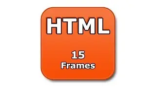 HTML Tutorial - 15 - Frames