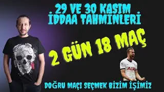 29 VE 30 KASIM İDDAA TAHMİNLERİ #iddaatahminleri #analiz