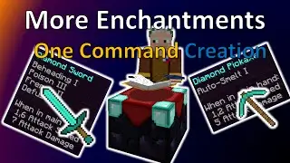 More Enchantments | One Command Creation | More Than 10 New Enchantments!