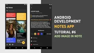 Android Development | Notes App | Tutorial #6 | Add Image In Note | Android Studio