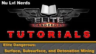 Elite Dangerous Guide to Surface, Subsurface, and Detonation Mining