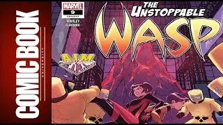Unstoppable Wasp #9 | COMIC BOOK UNIVERSITY