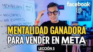 Mentalidad ganadora para VENDER en Meta Ads