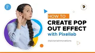 Pixellab Tutorial: How to create pop out effect with Pixellab