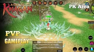 Age of Khagan Gameplay - PK Area