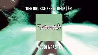 Der Große Zerstückler - Voddi & Paste [HARDTEKK]