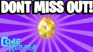 PSA: ONLY 48 HOURS LEFT! | Core Keeper