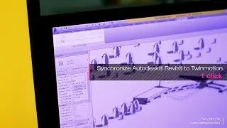 Twinmotion 2018 trailer 3/5: Real time synchronization with Autodesk Revit