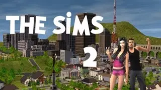 Let's Play: The Sims 2 All-In-One - (Part 1) - The Start Of Something New
