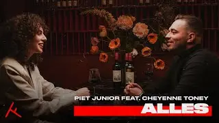 PIET JUNIOR – ALLES FEAT. CHEYENNE TONEY (PROD. SHAFIQUE ROMAN)