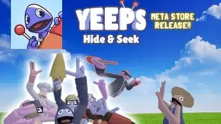 Yeeps: Hide and Seek OFFICIALLY Launched On The Meta Quest Store! (Meta Quest 2)