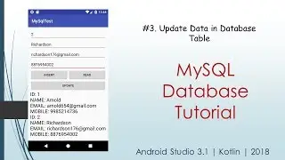 #3. Update Data in Database Table | MySQL Database Tutorial | Android Studio 3.1 | 2018