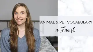 Animals and pets in Finnish | Learn Finnish by listening!